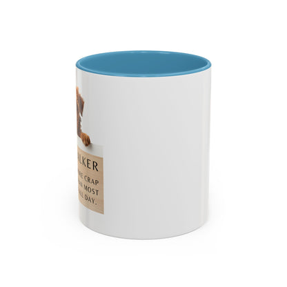 Dog Walker Coffee Mug – “I handle more crap before 9 a.m. than most people do all day.”