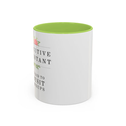Executive Assistant Floral Coffee Mug - "I Get Paid To Babysit Grownups"