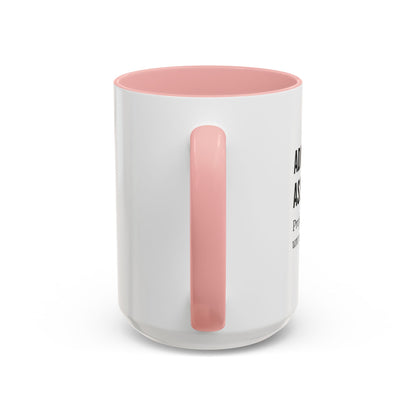 Administrative Assistant Coffee Mug: "Professional Juggler of Unreasonable Expectations"