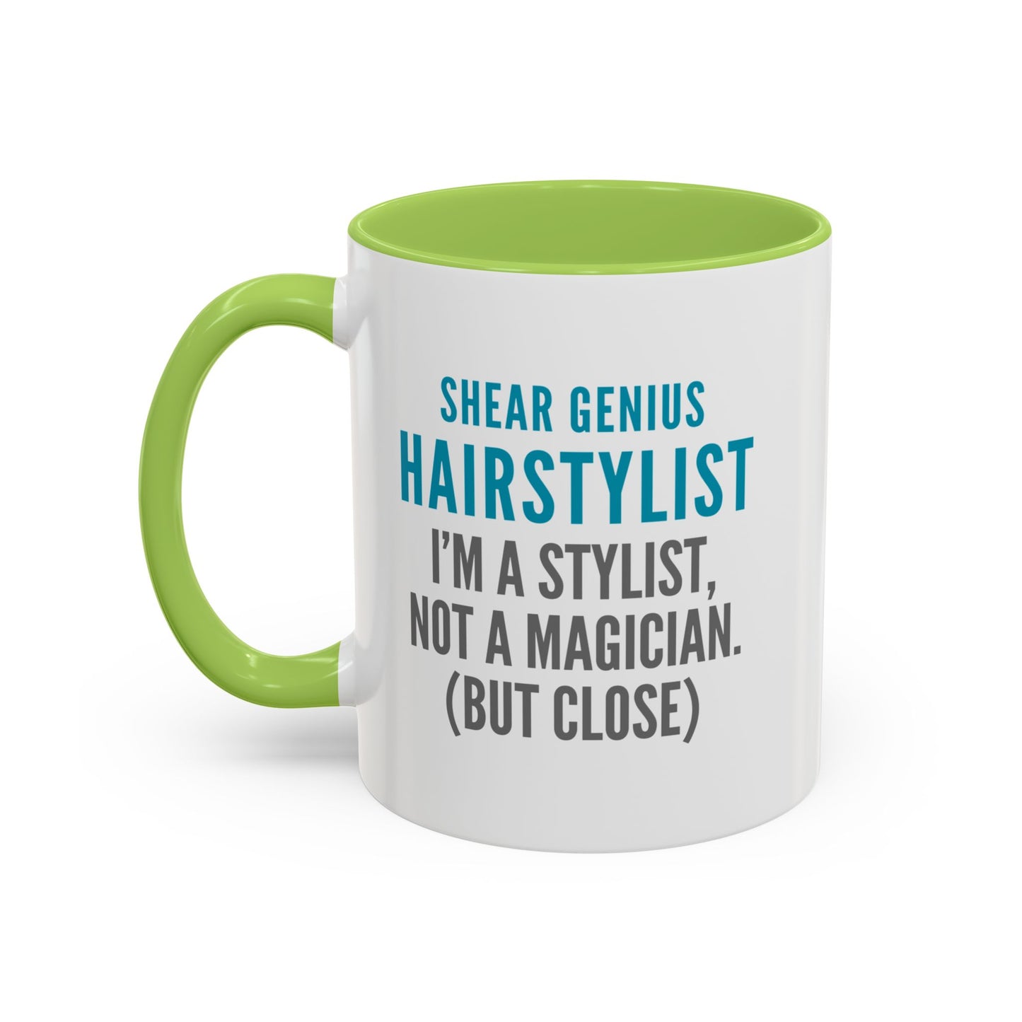 Hairstylist Coffee Mug – “I’m a Stylist, Not a Magician. (But Close.)”