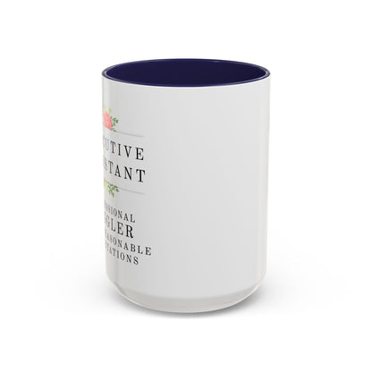 Executive Assistant Floral Coffee Mug – “Professional Juggler of Unreasonable Expectations” | 11oz & 15oz Ceramic Mug