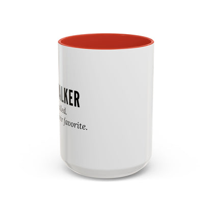 Dog Walker Coffee Mug – “Your dog called. Said I’m their favorite.”