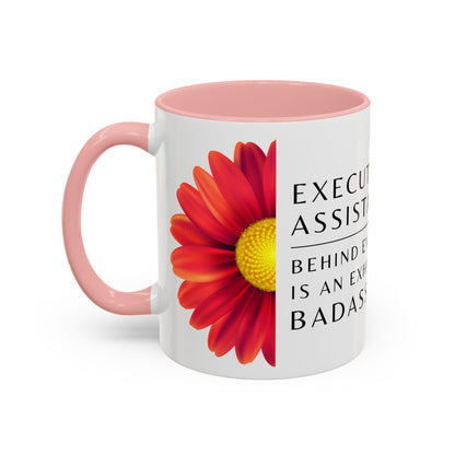 Executive Assistant Floral Coffee Mug – “Behind every exec is an exhausted badass.”