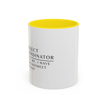 Project Coordinator Sunflower Coffee Mug – “Trust me, I have a spreadsheet for that.”