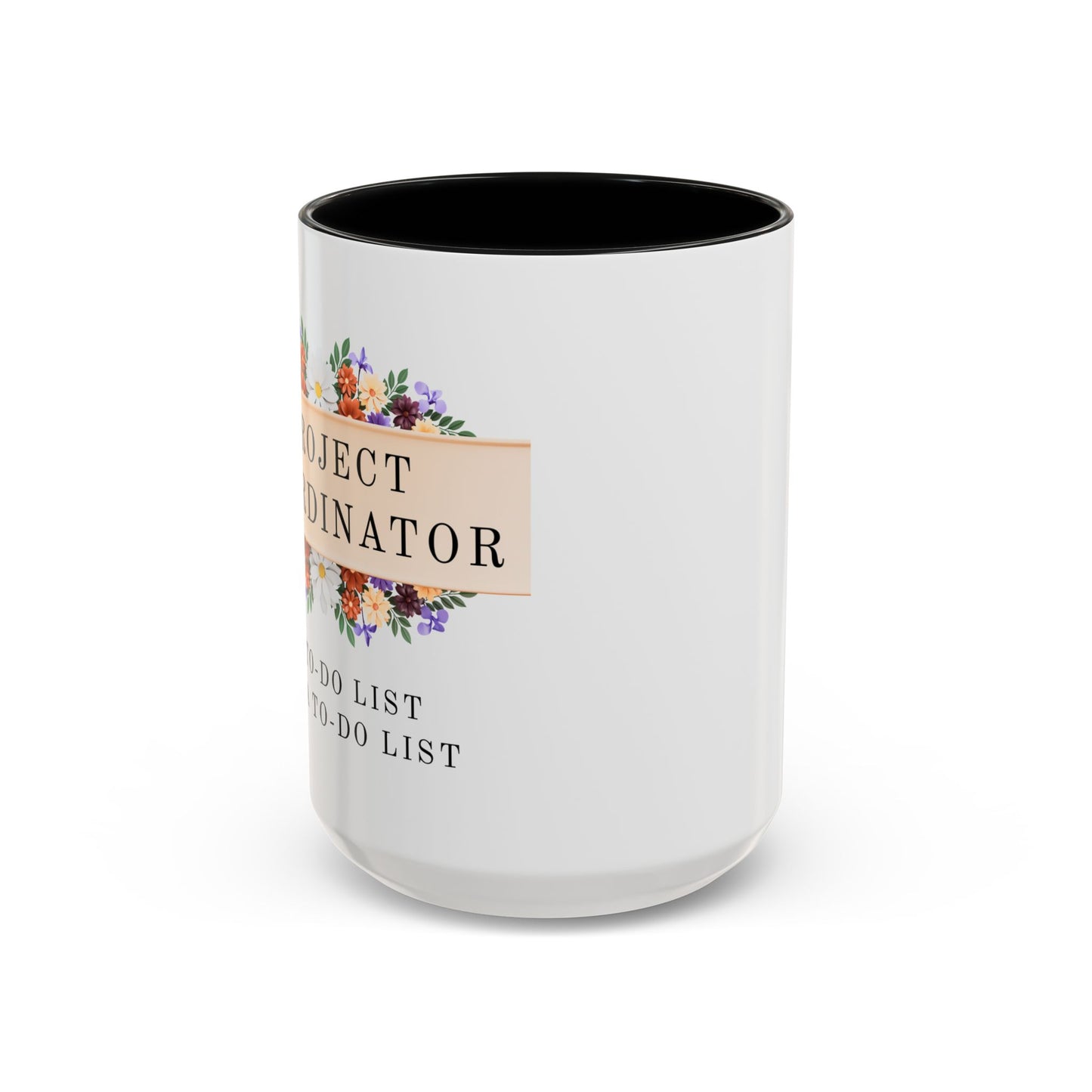 Project Coordinator Funny Floral Mug – “My to-do list has a to-do list.”