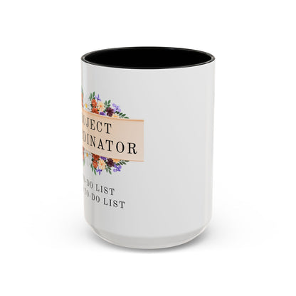 Project Coordinator Funny Floral Mug – “My to-do list has a to-do list.”