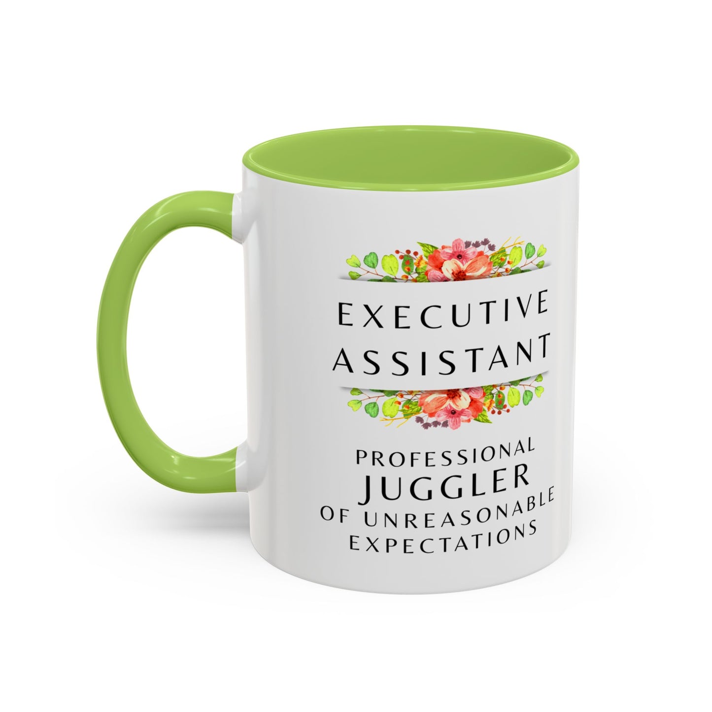 Executive Assistant Floral Coffee Mug – “Professional Juggler of Unreasonable Expectations” | 11oz & 15oz Ceramic Mug