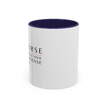 Nurse Sunflower Coffee Mug – "I Triage Your Nonsense Daily"
