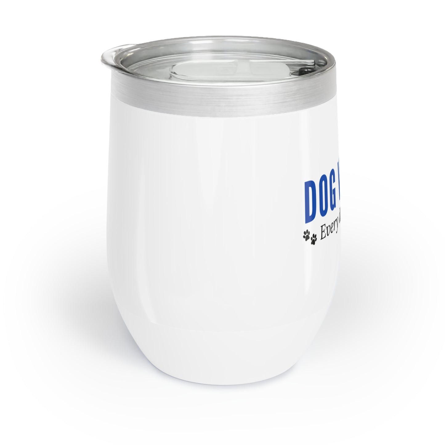 Dog Walker Wine Tumbler: “Every Day Is Leg Day”