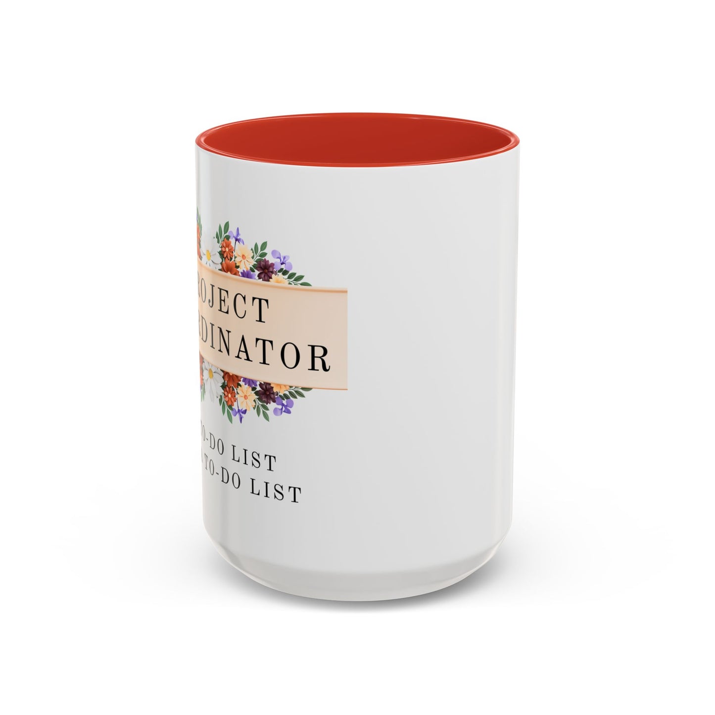 Project Coordinator Funny Floral Mug – “My to-do list has a to-do list.”