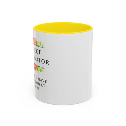 Project Coordinator Floral Coffee Mug – “Trust me, I have a spreadsheet for that.”