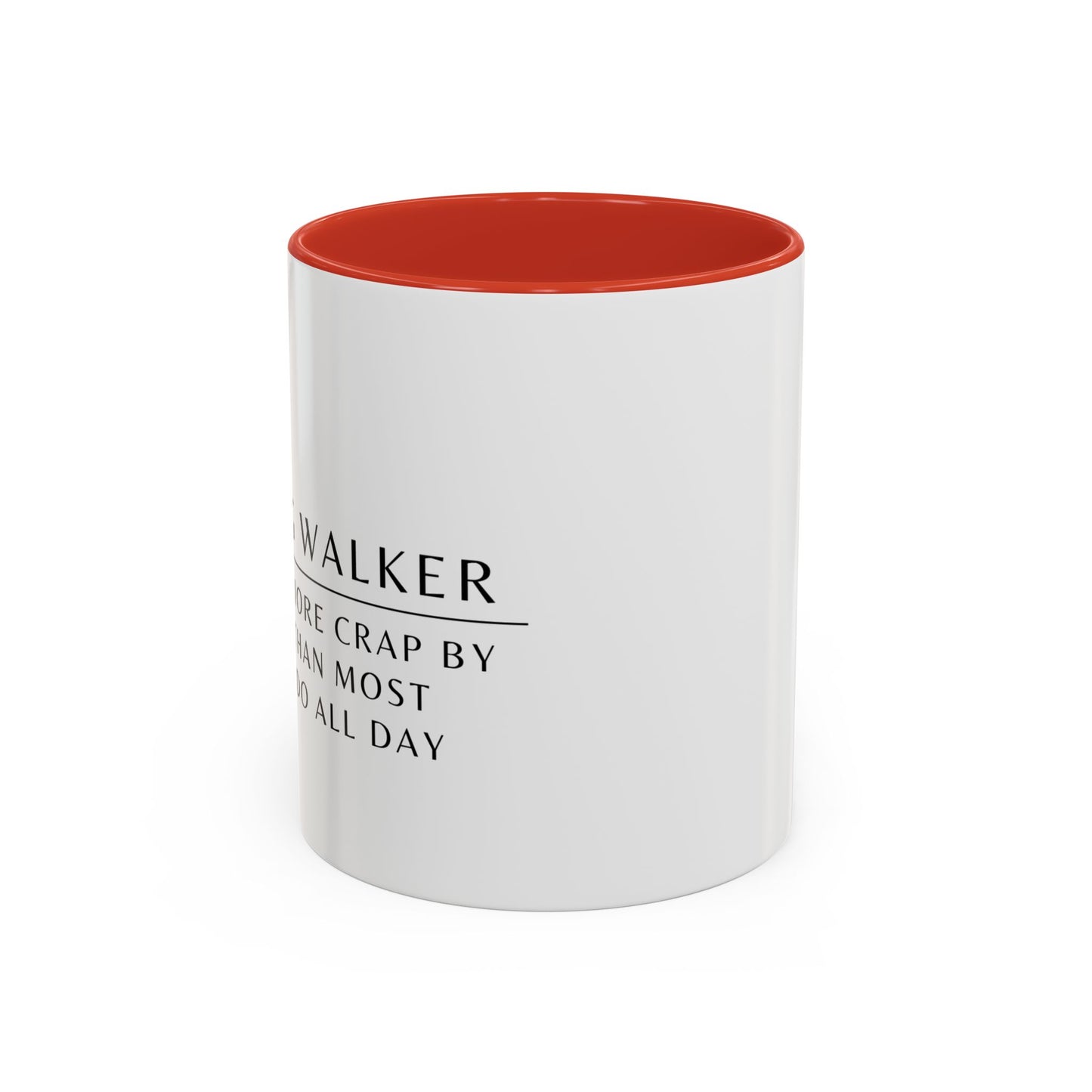 Dog Walker Coffee Mug – “I handle more crap before 9 a.m. than most people do all day.”
