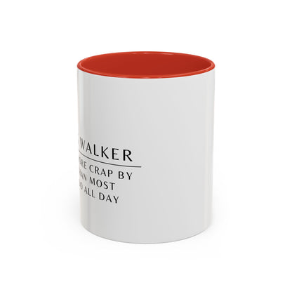 Dog Walker Coffee Mug – “I handle more crap before 9 a.m. than most people do all day.”