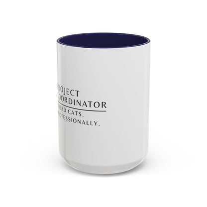 Project Coordinator Sunflower Coffee Mug – “I herd cats. Professionally.”