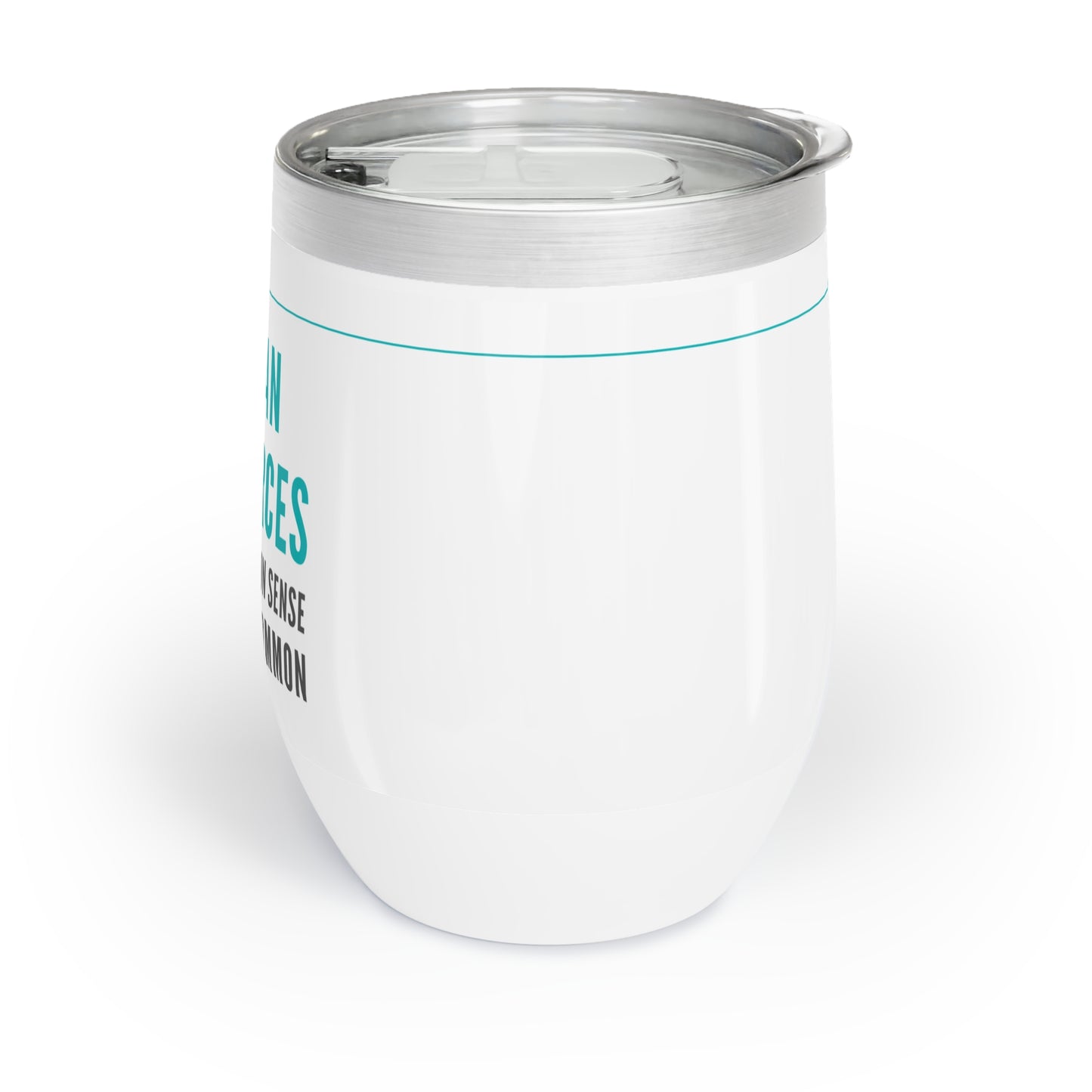 Human Resources Wine Tumbler – “Because common sense isn’t so common”