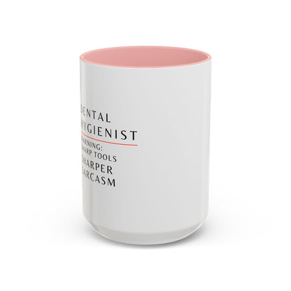 Dental Hygienist Floral Coffee Mug – "Warning: Sharp Tools, Sharper Sarcasm"