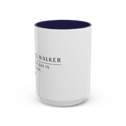 Dog Walker Coffee Mug – “Every day is leg day.”