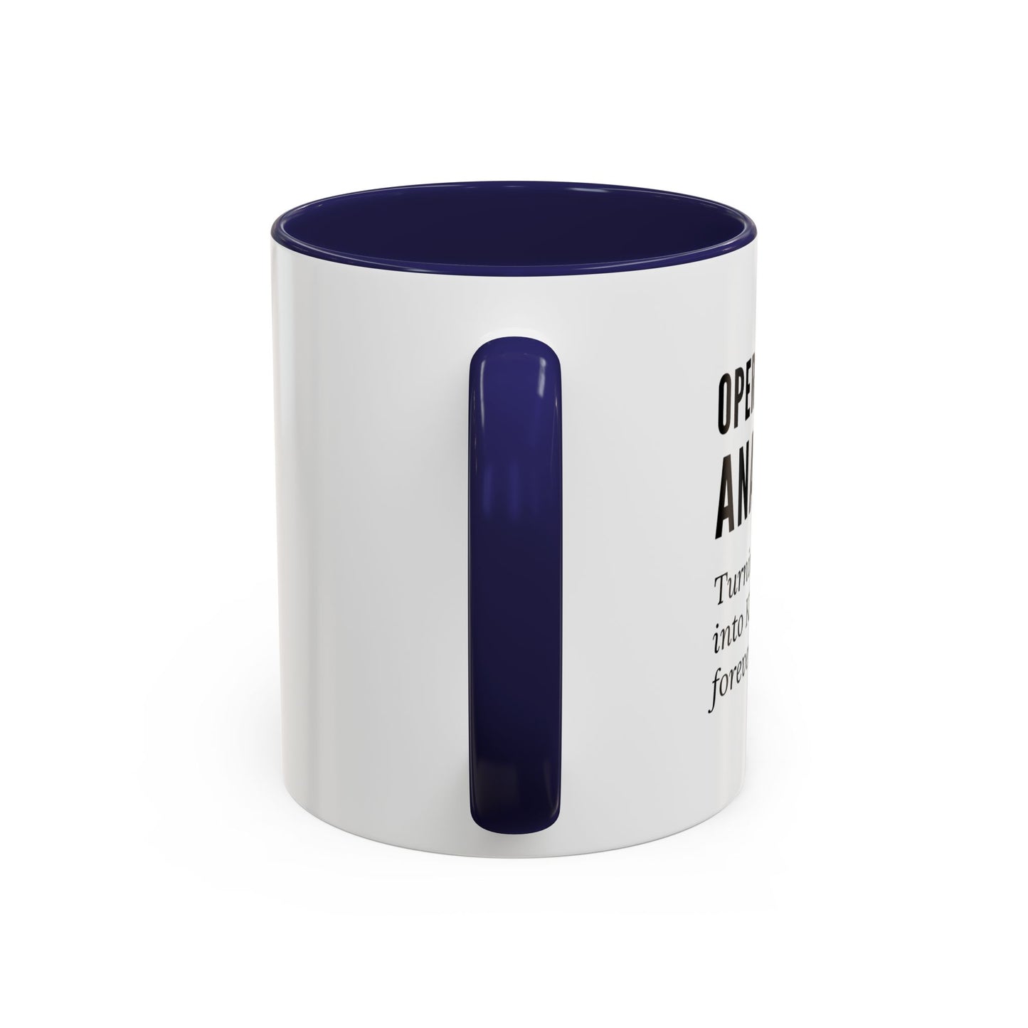 Operations Analyst Coffee Mug – “Turning Caffeine Into KPIs Since...Forever”