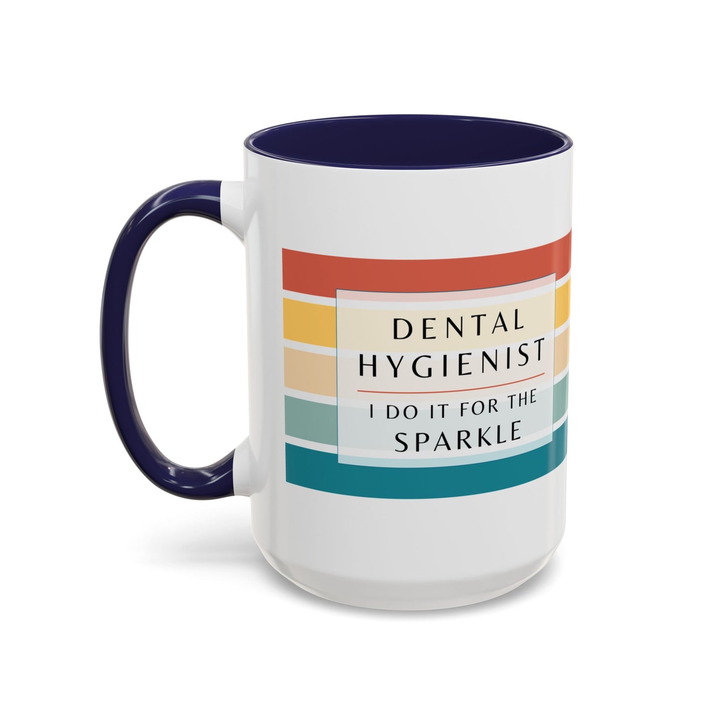 Dental Hygienist Striped Coffee Mug – "I Do It for the Sparkle"