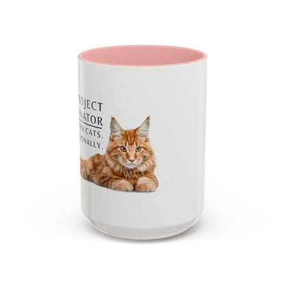 Project Coordinator Coffee Mug – “I herd cats. Professionally.”
