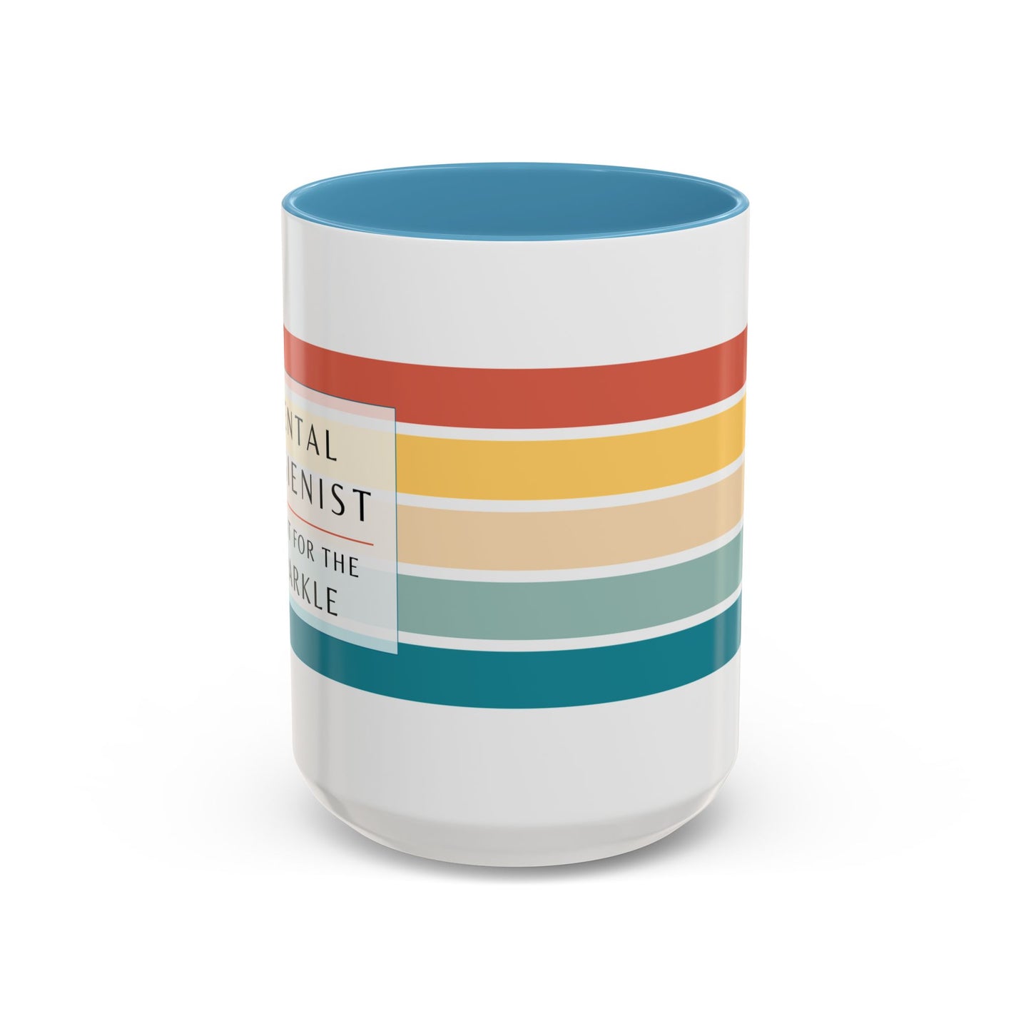 Dental Hygienist Striped Coffee Mug – "I Do It for the Sparkle"