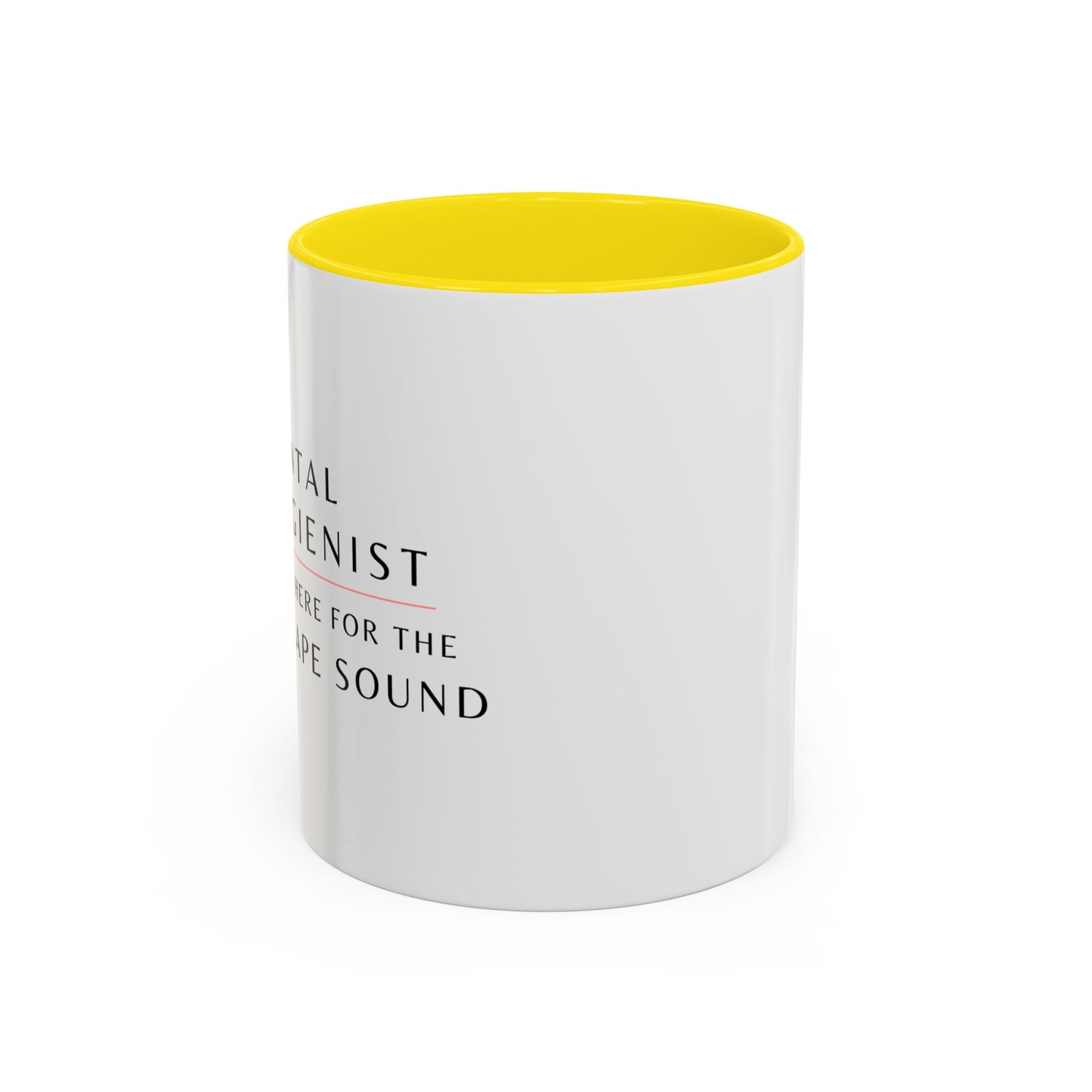 Dental Hygienist Floral Coffee Mug – "Just Here for the Scrape Sound"