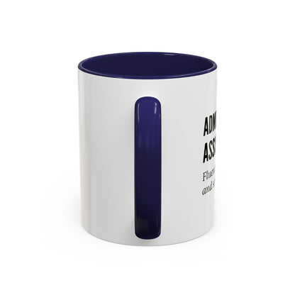 Administrative Assistant Coffee Mug: "Fluent in Sarcasm and Scheduling"