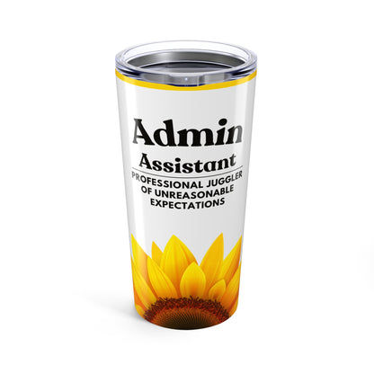 Admin Assistant Tumbler 20 oz. – “Professional Juggler of Unreasonable Expectations”