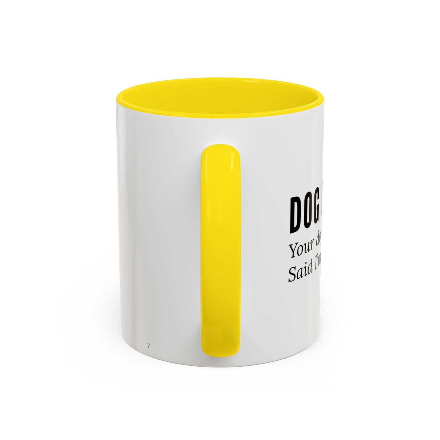 Dog Walker Coffee Mug – “Your dog called. Said I’m their favorite.”