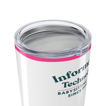 Information Technology 20 oz. Tumbler - "Babysitting Adults Since Dial-Up" Floral 20oz Travel Mug