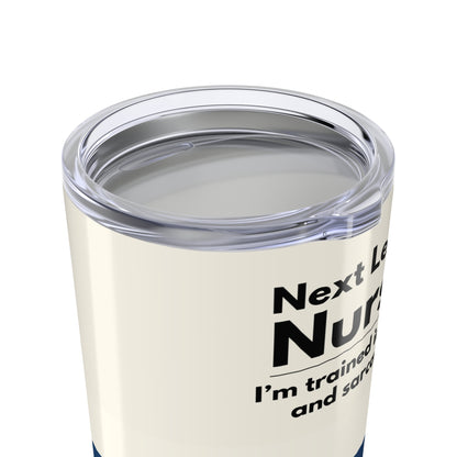 Nurse Tumbler 20 oz. – “I’m Trained in CPR and Sarcasm”