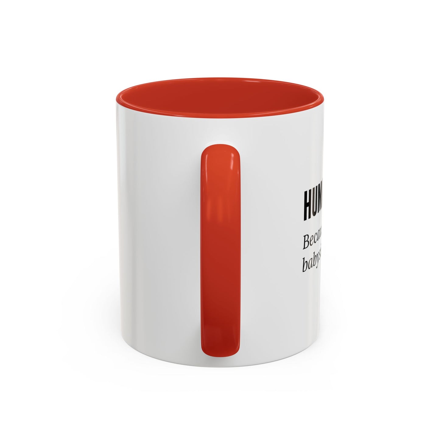 Human Resources Coffee Mug: "Because Someone Has to Babysit the Adults"