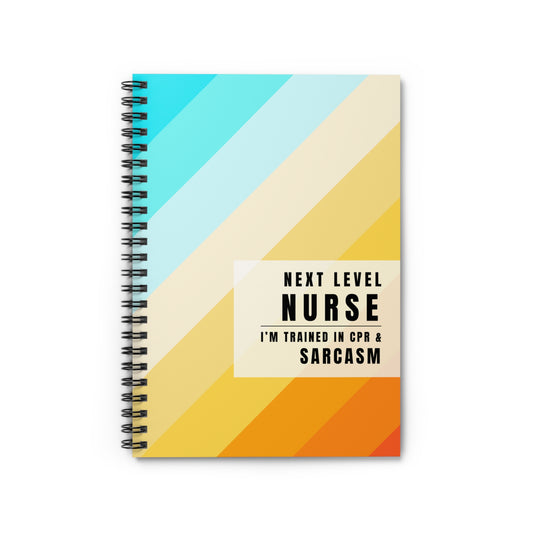 Nurse Striped Notebook – "I’m Trained in CPR and Sarcasm"